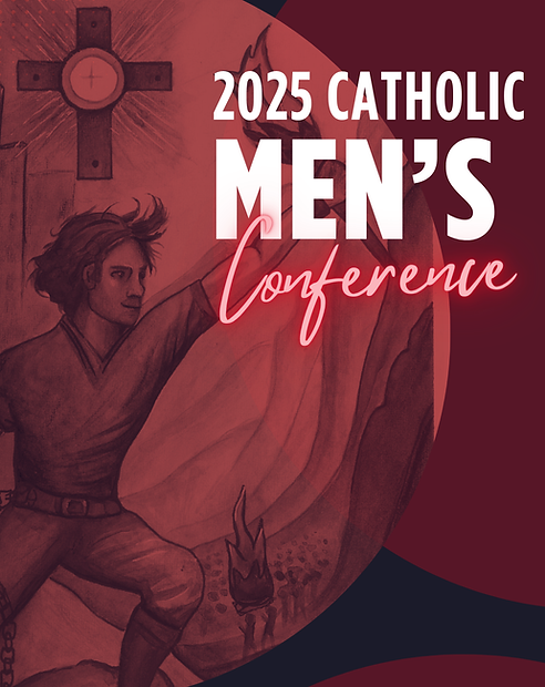 Catholic Men's Conference 2025 - Poster (1).png